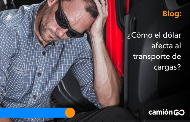 ¿Cómo el dólar afecta al transporte de cargas?